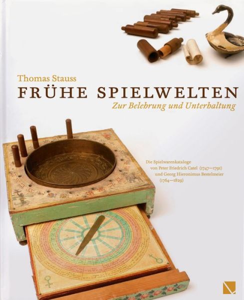 Cover for Stauss · Frühe Spielwelten. Zur Belehrung (Book) (2015)