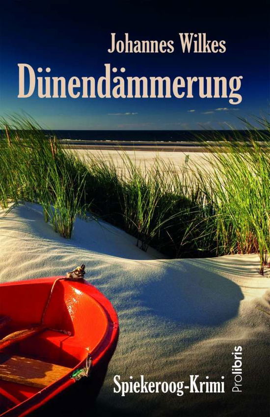 Dünendämmerung - Wilkes - Livros -  - 9783954751891 - 