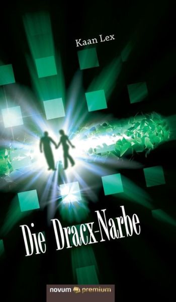 Cover for Lex · Die Dracx-Narbe (Book) (2016)