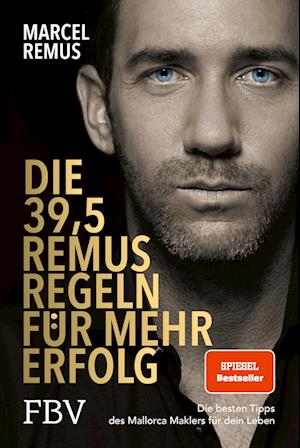 Cover for Marcel Remus · Die 39,5 Remus-Regeln für mehr Erfolg (Buch) (2024)