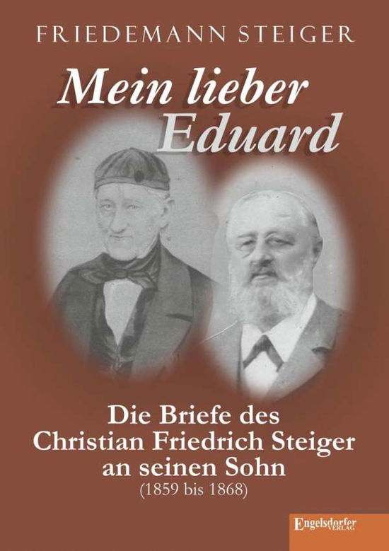 Cover for Steiger · Mein lieber Eduard (Book)