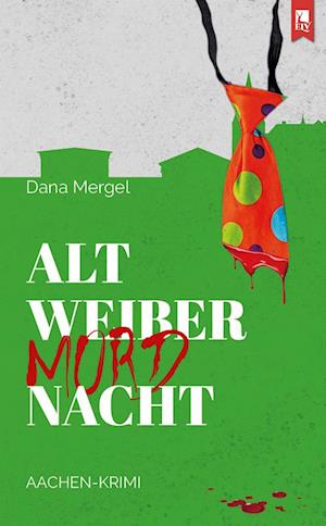 Cover for Dana Mergel · Altweibermordnacht (Book) (2024)