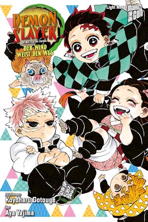 Cover for Yajima, Aya; Gotouge, Koyoharu · Demon Slayer - Kimetsu No Yaiba: Der Wind Weist Den Weg (Book)