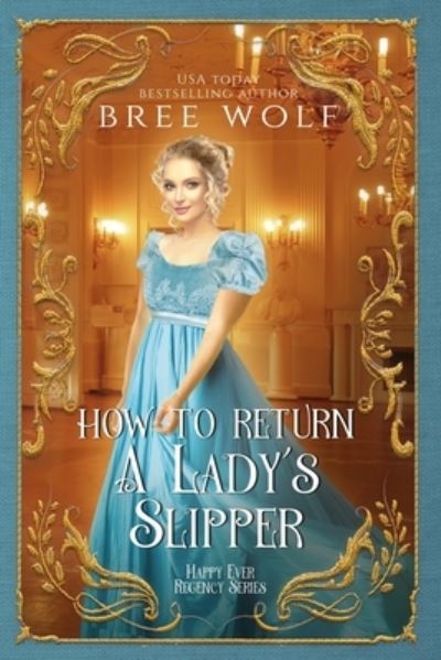 Cover for Bree Wolf · How to Return a Lady's Slipper (Paperback Book) (2021)