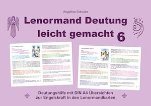 Cover for Angelina Schulze · Lenormand Deutung leicht gemacht 6 (Buch) (2024)