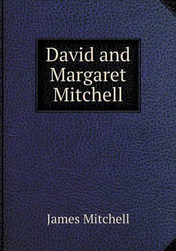 Cover for James Mitchell · David and Margaret Mitchell (Paperback Book) (2014)