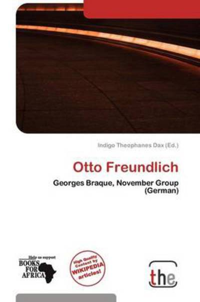 Cover for Indigo Theophanes Dax · Otto Freundlich (Book) (2011)