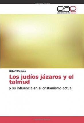 Cover for Morales · Los judíos jázaros y el talmud (Book)