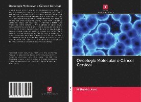 Cover for Alam · Oncologia Molecular e Câncer Cervi (Buch)