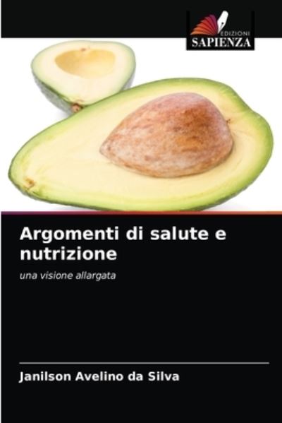 Cover for Janilson Avelino Da Silva · Argomenti di salute e nutrizione (Paperback Book) (2021)