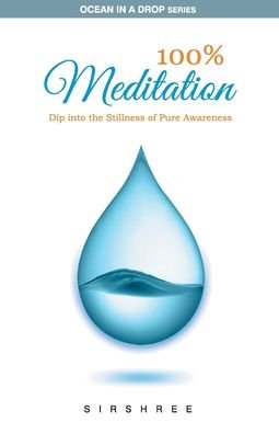Cover for Sirshree · 100% Meditation (Paperback Book) (2017)