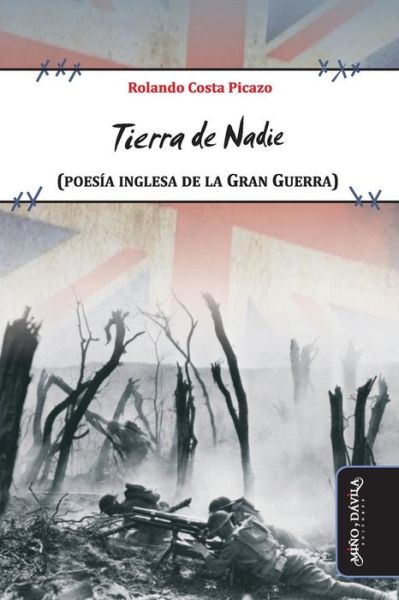 Cover for Rolando Costa Picazo · Tierra de Nadie (Paperback Book) (2019)