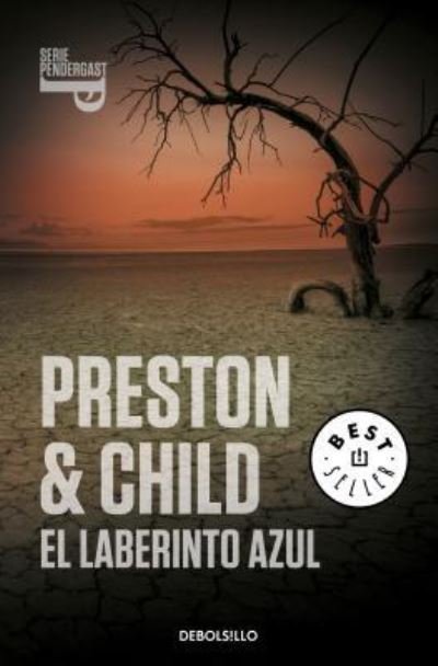 Cover for Douglas Preston · Laberinto Azul (Inspector Pendergast 14) (Book) (2017)