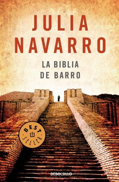 Cover for Julia Navarro · La Biblia De Barro (Paperback Book) [Spanish edition] (2013)