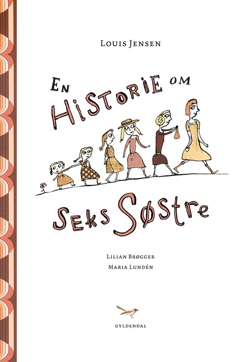 Cover for Louis Jensen · Louis Jensen: En historie om seks søstre (Gebundesens Buch) [1. Ausgabe] [Indbundet] (2009)
