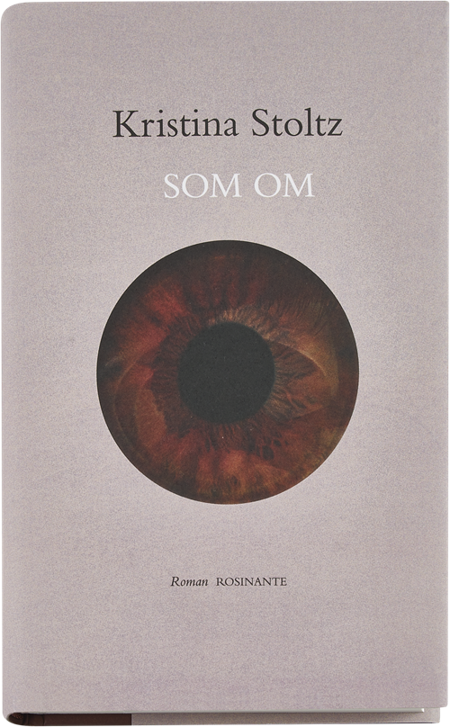Cover for Kristina Hagen Stoltz · Som om (Innbunden bok) [1. utgave] (2016)