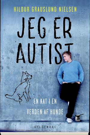 Cover for Hildur Grauslund Nielsen · Jeg er autist (Taschenbuch) [1. Ausgabe] (2019)