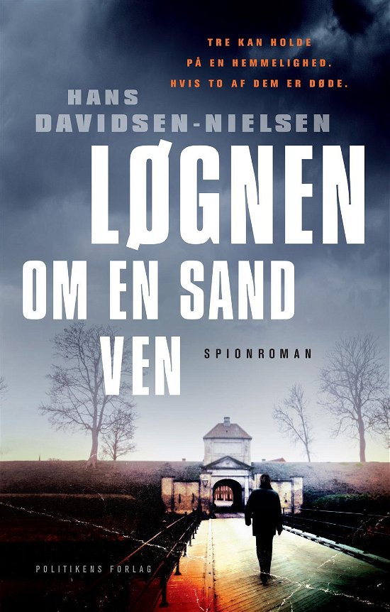 Cover for Hans Davidsen-Nielsen · Løgnen om en sand ven (Innbunden bok) [1. utgave] (2017)