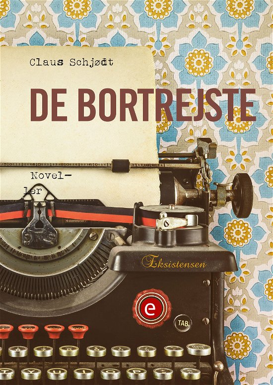 Cover for Claus Schjødt · De bortrejste (Taschenbuch) [1. Ausgabe] (2018)