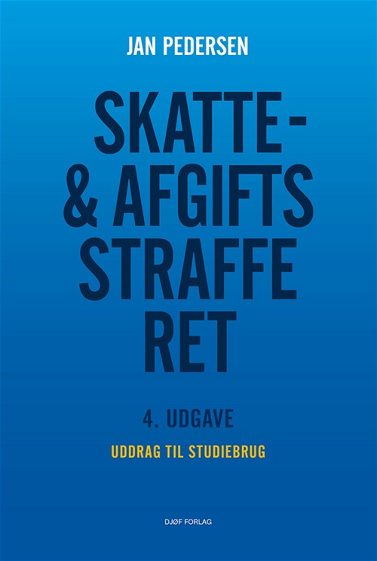 Cover for Jan Pedersen · Skatte- &amp; afgiftsstrafferet - udgave til studiebrug (Sewn Spine Book) [1º edição] (2021)