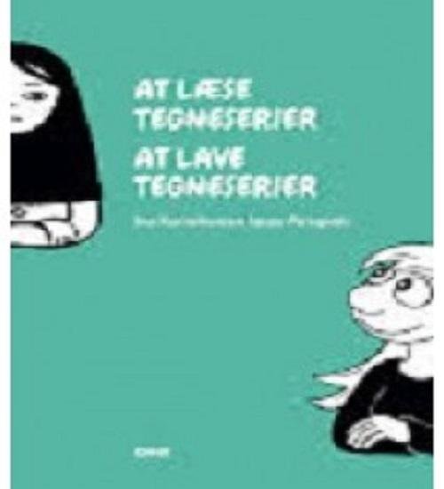 Cover for Ina Korneliussen · At læse tegneserier - At lave tegneserie (Hæftet bog) [1. udgave] (2015)