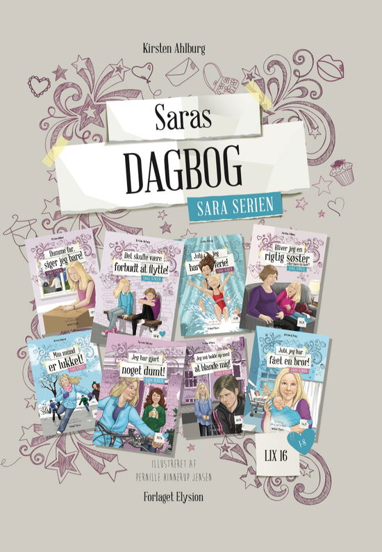 Cover for Kirsten Ahlburg · Sara serien 1-8: Saras Dagbog (Hardcover Book) [1er édition] (2019)