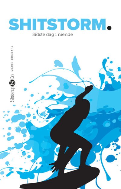 Cover for Marie Duedahl · Sidste dag i niende: Shitstorm (Hardcover Book) [1st edition] (2022)