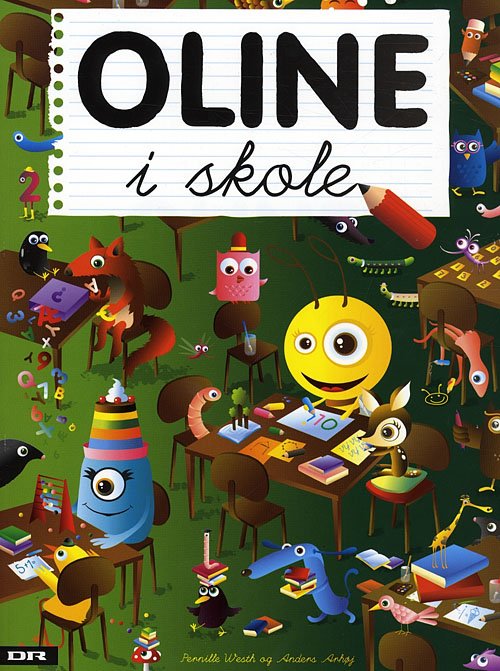 Cover for Pernille Westh · Oline i skole (Bound Book) [1. Painos] (2009)