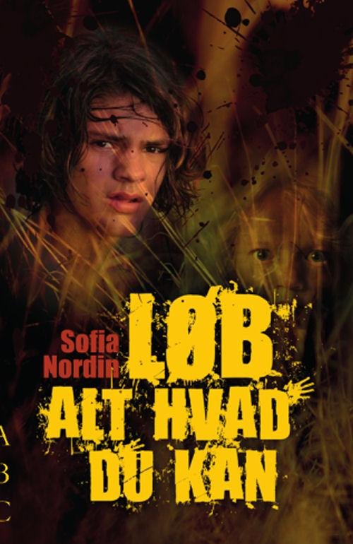 Cover for Sofia Nordin · Løb alt hvad du kan (Sewn Spine Book) [1º edição] (2015)
