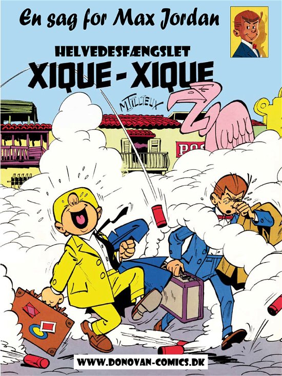 Helvedesfængslet Xique-Xique. De 3 pletter - Maurice Tillieux - Livros - Donovan Comics - 9788799441891 - 21 de maio de 2012