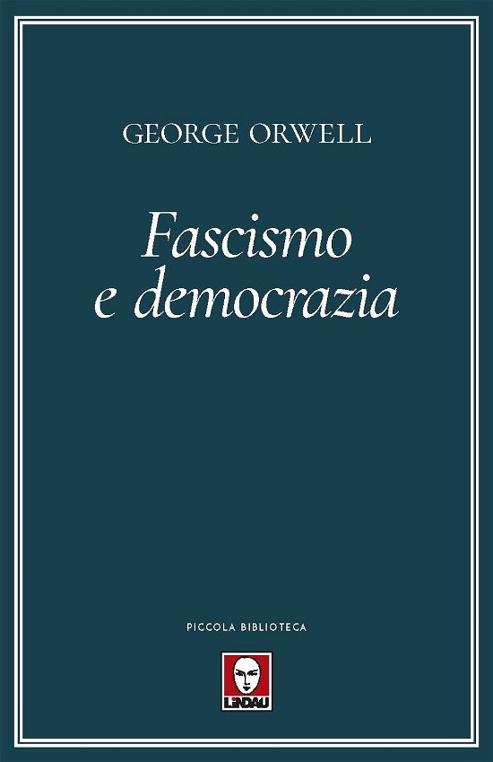 Cover for George Orwell · Fascismo E Democrazia (Book)