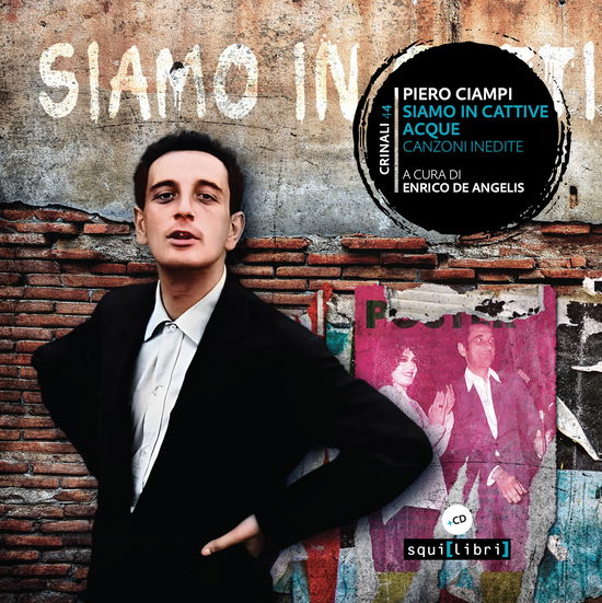 Cover for Piero Ciampi · Siamo In Cattive Acque (CD) (2024)