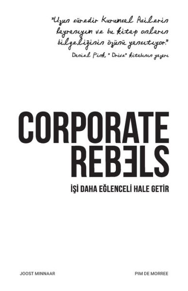 Corporate Rebels - Joost Minnaar - Books - CORPORATE REBELS NEDERLAND B.V. - 9789083004891 - August 5, 2021