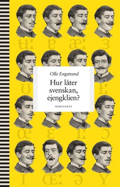 Cover for Olle Engstrand · Hur låter svenskan, ejengklien? (ePUB) (2012)