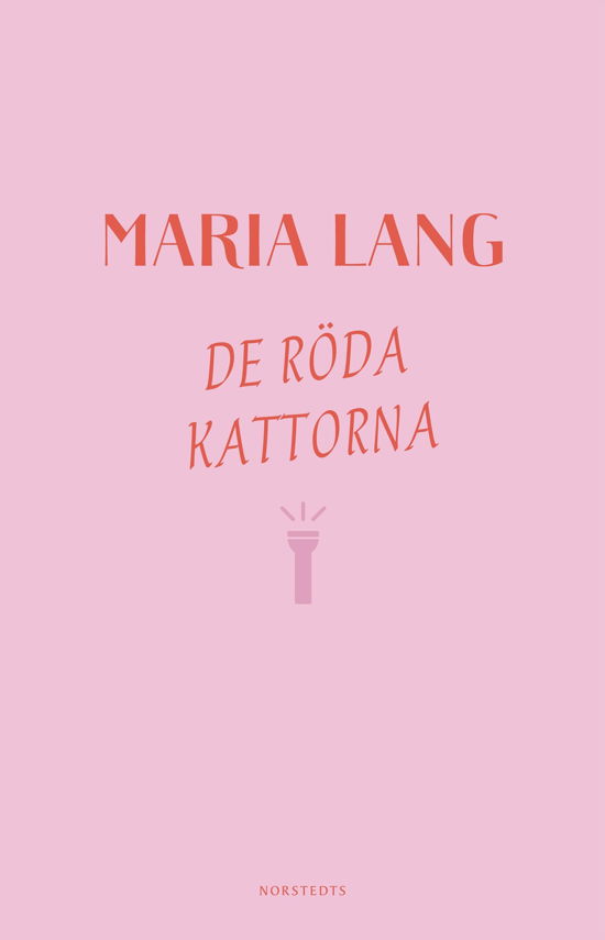 De röda kattorna - Maria Lang - Boeken - Norstedts - 9789113091891 - 23 november 2018