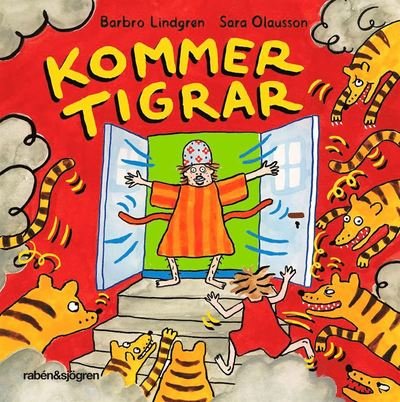 Cover for Barbro Lindgren · Kommer tigrar (Bound Book) (2022)