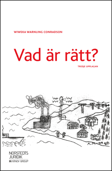 Cover for Wiweka Warnling Conradson · Vad är rätt? (Paperback Book) (2019)