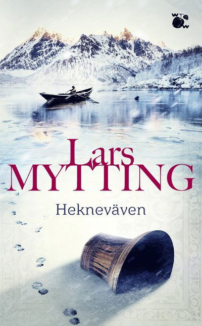 Hekneväven - Lars Mytting - Livros - Wahlström & Widstrand - 9789146240891 - 9 de março de 2023