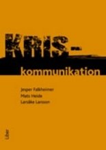 Kriskommunikation - Falkheimer Jesper - Bücher - Liber AB - 9789147087891 - 17. August 2009