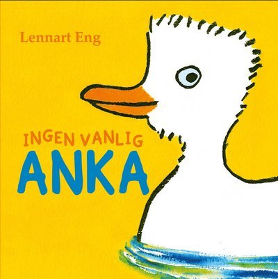 Cover for Lennart Eng · Ingen vanlig anka (Landkarten) (2019)
