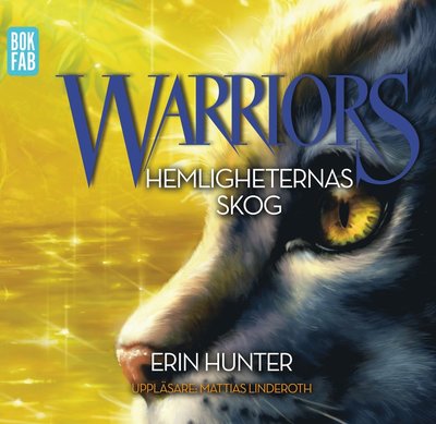 Cover for Erin Hunter · Första profetian: Warriors 1. Hemligheternas skog (MP3-CD) (2017)