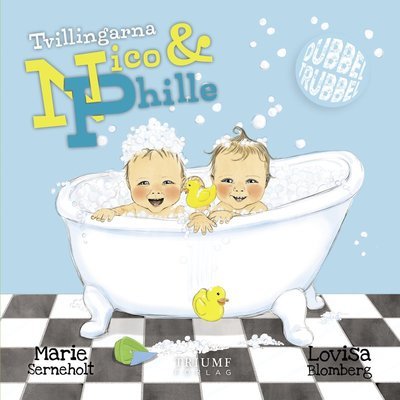 Dubbel trubbel: Tvillingarna Nico och Phille - Lovisa Blomberg - Books - Triumf Förlag - 9789188549891 - April 17, 2020