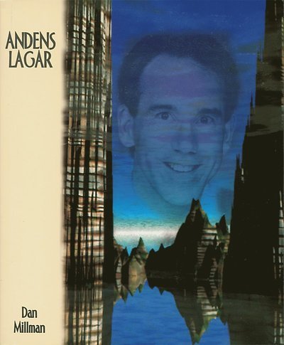 Cover for Dan Millman · Andens lagar : enkla, kraftfulla sanningar som får livet att fungera (Book) (2012)