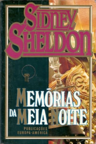 Memorias da Meia-Noite - Sidney Sheldon - Bøker - Europa-America, Publicacoes - 9789721018891 - 1. februar 2007