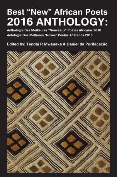 Cover for Tendai Rinos Mwanaka · Best New African Poets 2016 Anthology (Pocketbok) (2017)