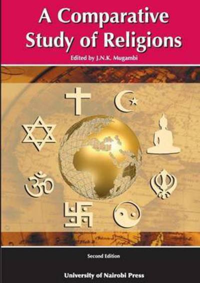 Cover for J N K Mugambi · A Comparative Study of Religions. Second Edition (Paperback Book) (2010)