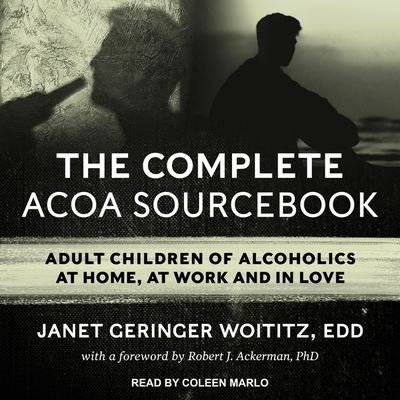 Cover for Janet Geringer Woititz · The Complete ACOA Sourcebook (CD) (2020)