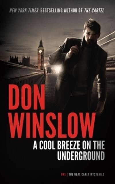 Cover for Don Winslow · A Cool Breeze on the Underground (Gebundenes Buch) (2023)