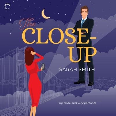 The Close-Up - Sarah Smith - Muziek - Carina Press - 9798200863891 - 5 april 2022