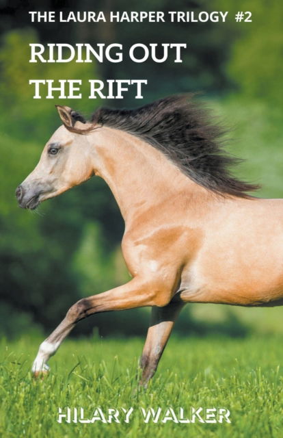 Cover for Hilary Walker · Riding Out the Rift - The Laura Harper Trilogy (Paperback Book) (2022)